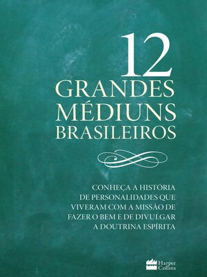 cover image of 12 grandes médiuns brasileiros